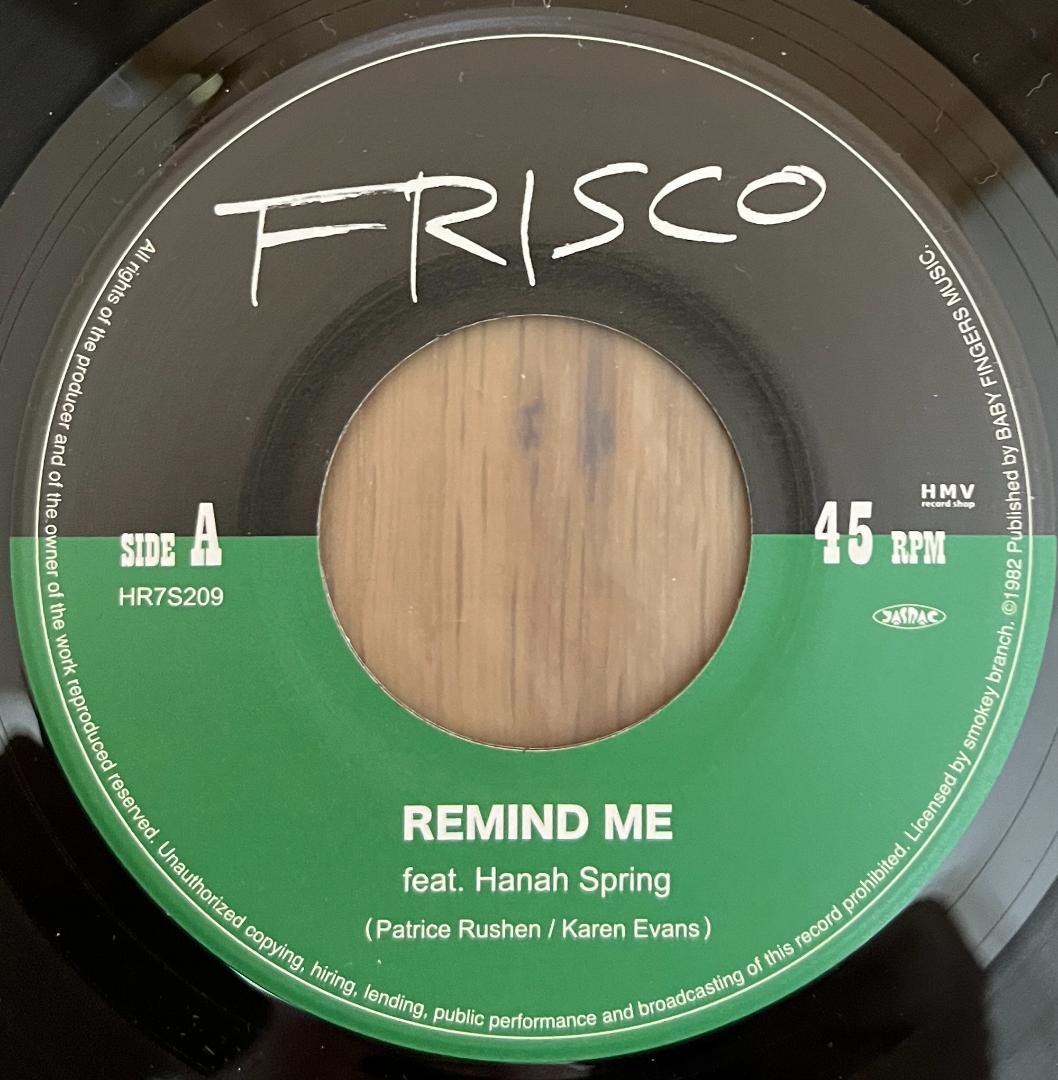 7\" Frisco – Remind Me