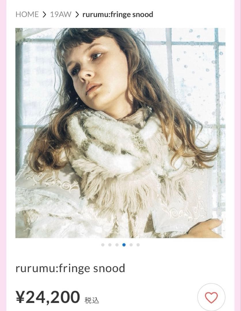 縷縷夢兎　rurumu fringe snood 19AW
